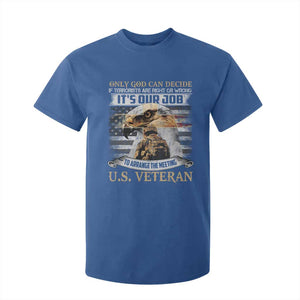 Christian Veteran T Shirt For Kid Only God Can Decide If Terrorists Are Right Or Wrong Us Veteran TS11 Royal Blue Print Your Wear