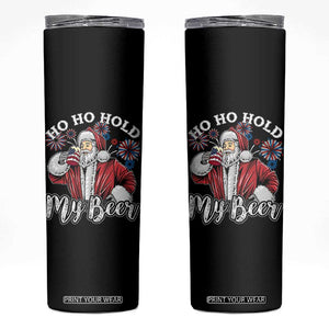Christmas In July Skinny Tumbler Ho Ho Hold My Beer Summer Santa USA Flag 4th Of July TS11 Black Print Your Wear