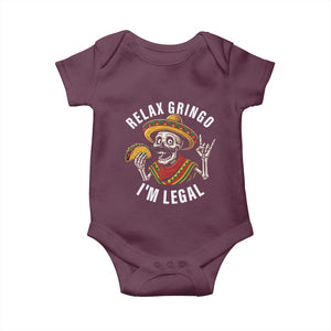 Cinco De Mayo Skeleton Baby Onesie Relax Gringo I'm Legal Poncho TS02 Maroon Print Your Wear