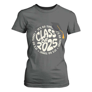 Class Of 2025 It's Go Time T Shirt For Women Graduation Seniors 2025 TS11 Dark Heather Print Your Wear