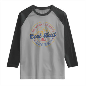 Cool Dad The Man The Myth The Legend Raglan Shirt Fathers Day Beer Lover TS11 Sport Gray Black Print Your Wear