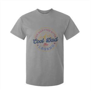 Cool Dad The Man The Myth The Legend T Shirt For Kid Fathers Day Beer Lover TS11 Sport Gray Print Your Wear