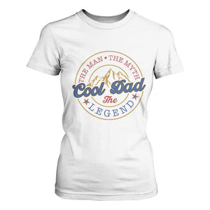 Cool Dad The Man The Myth The Legend T Shirt For Women Fathers Day Beer Lover TS11 White Print Your Wear