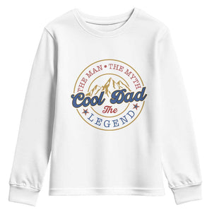 Cool Dad The Man The Myth The Legend Youth Sweatshirt Fathers Day Beer Lover TS11 White Print Your Wear