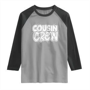 Cousin Crew Raglan Shirt Cute Matching Cousins Summer Beach Vacation TS10 Sport Gray Black Print Your Wear