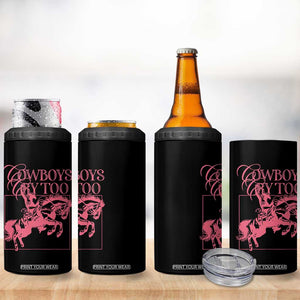 Cowboys Cry Too 4 in 1 Can Cooler Tumbler Western Rodeo Cowgirl Cowboy Aesthetic Pink TS02 Print Your Wear