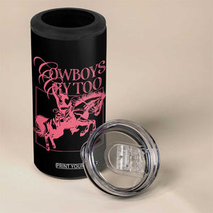 Cowboys Cry Too 4 in 1 Can Cooler Tumbler Western Rodeo Cowgirl Cowboy Aesthetic Pink TS02 Print Your Wear