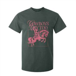 Cowboys Cry Too T Shirt For Kid Western Rodeo Cowgirl Cowboy Aesthetic Pink TS02 Dark Forest Green Print Your Wear