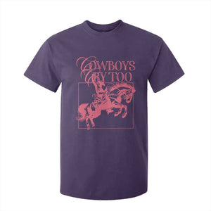 Cowboys Cry Too T Shirt For Kid Western Rodeo Cowgirl Cowboy Aesthetic Pink TS02 Purple Print Your Wear