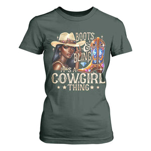 Cowgirl T Shirt For Women Boots & Bling Its A Cowgirl Thing Melanin Rodeo TS10 Dark Forest Green Print Your Wear