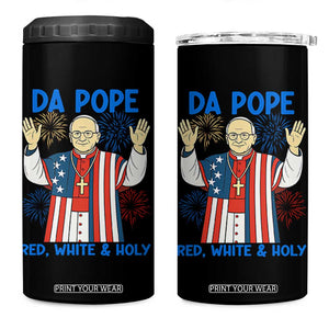 Da Pope Funny 4th of July 4 in 1 Can Cooler Tumbler Red White and Holy Patriotic Catholic TS02 One Size: 16 oz Black Print Your Wear