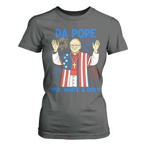 Da Pope Funny 4th of July T Shirt For Women Red White and Holy Patriotic Catholic TS02 Dark Heather Print Your Wear