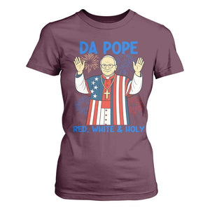 Da Pope Funny 4th of July T Shirt For Women Red White and Holy Patriotic Catholic TS02 Maroon Print Your Wear