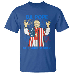 Da Pope Funny 4th of July T Shirt Red White and Holy Patriotic Catholic TS02 Royal Blue Print Your Wear