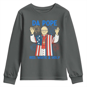 Da Pope Funny 4th of July Youth Sweatshirt Red White and Holy Patriotic Catholic TS02 Dark Heather Print Your Wear