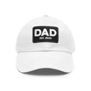 Dad Est 2025 Leather Patch Baseball Cap New Dad Hat Fathers Day Gift TS02 Universal Fit White Black Print Your Wear