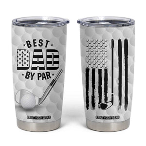 Dad Golf Tumbler Cup Best Dad By Par Golf Ball Texture American Flag TB10 White Print Your Wear