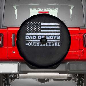 Dad Of Boys Outnumbered Spare Tire Cover Daddy Of Newborn Baby Boy First Fathers Day Camo American Flag TS10 Black Print Your Wear