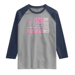 Dad Of Girl Est. 2025 Raglan Shirt Father Girl To Be 2025 Daddy Camouflage Camo Flag TS10 Sport Gray Navy Print Your Wear