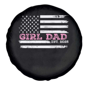 Dad Of Girl Est. 2025 Spare Tire Cover Father Girl To Be 2025 Daddy Fathers Day USA Flag TS10 Print Your Wear