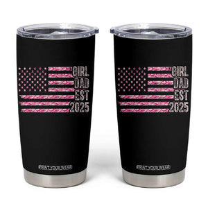 Dad Of Girl Est. 2025 Tumbler Cup Father Girl To Be 2025 Daddy Camouflage Camo Flag TS10 Black Print Your Wear