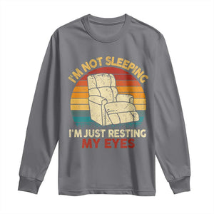 Dad Papa Grandpa Jokes Long Sleeve Shirt I'm Not Sleeping I'm Just Resting My Eyes TS10 Charcoal Print Your Wear