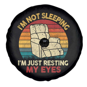 Dad Papa Grandpa Jokes Spare Tire Cover I'm Not Sleeping I'm Just Resting My Eyes TS10 Print Your Wear