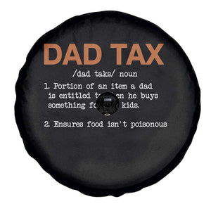 Dad Tax Spare Tire Cover Funny Fathers Day TS10 Print Your Wear