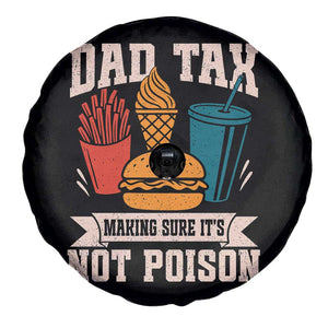 Dad Tax Spare Tire Cover Making Sure It's Not Poison Fathers Day Gifts TS10 Print Your Wear