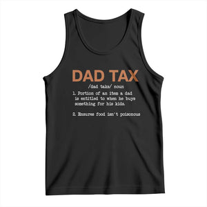 Dad Tax Tank Top Funny Fathers Day TS10 Black Print Your Wear