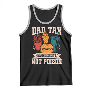 Dad Tax Tank Top Making Sure It's Not Poison Fathers Day Gifts TS10 Black Athletic Heather Print Your Wear