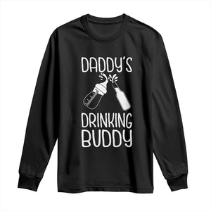 Daddy's Drinking Buddy Long Sleeve Shirt Funny Baby Shower Infants Outfit Newborn Gift TS10 Black Print Your Wear