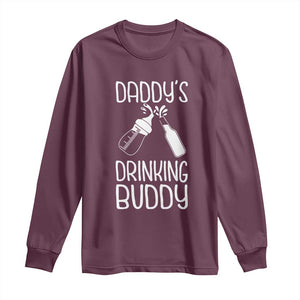 Daddy's Drinking Buddy Long Sleeve Shirt Funny Baby Shower Infants Outfit Newborn Gift TS10 Maroon Print Your Wear