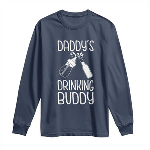 Daddy's Drinking Buddy Long Sleeve Shirt Funny Baby Shower Infants Outfit Newborn Gift TS10 Navy Print Your Wear