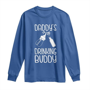 Daddy's Drinking Buddy Long Sleeve Shirt Funny Baby Shower Infants Outfit Newborn Gift TS10 Royal Blue Print Your Wear