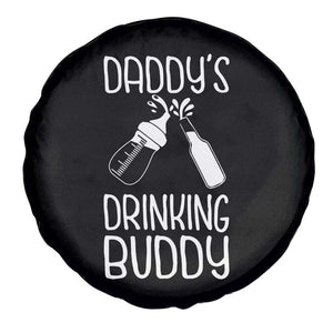 Daddy's Drinking Buddy Spare Tire Cover Funny Baby Shower Infants Outfit Newborn Gift TS10 Print Your Wear