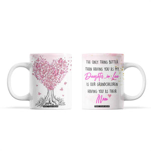 Daughter-In-Law Coffee Mug Only Thing Better Than Having You as My Daughter-in-Law TB10 Purple Print Your Wear