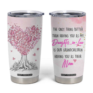 Daughter-In-Law Tumbler Cup Only Thing Better Than Having You as My Daughter-in-Law TB10 Purple Print Your Wear