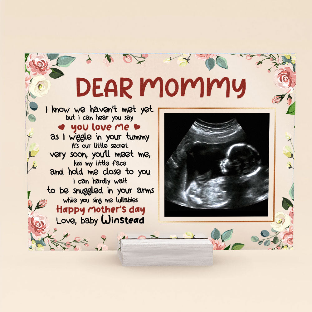 Personalized Dear Mommy, I Know We Havent Met Yet Acrylic Plaque 1st MotherS Day CTM Acrylic Table Sign 4" x 6 " Custom - Printyourwear