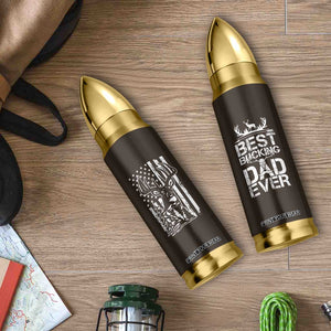 Deer Hunters Bullet Tumbler Best Buckin' Dad Ever Funny Fathers Day Christmas Gifts for Dad TB10 Print Your Wear