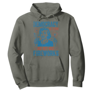Democracy Is Dying But Hey Nice Fireworks Hoodie Funny Retro 4th of July Political Humor TS02 Military Green Print Your Wear