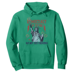 Democracy Is Dying But Hey Nice Fireworks Statue of Liberty Hoodie Funny 4th Of July Retro TS02 Irish Green Print Your Wear
