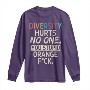 Diversity Hurts No One Long Sleeve Shirt Equality and Inclusion Bold Statement TS02 Purple Print Your Wear