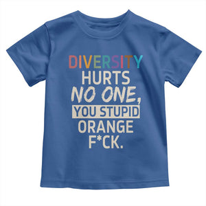 Diversity Hurts No One Toddler T Shirt Equality and Inclusion Bold Statement TS02 Royal Blue Print Your Wear