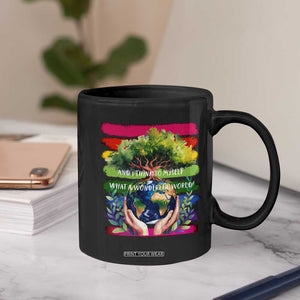 Earth Day Coffee Mug And I Think To Myself What A Wonderful World Rainbow TS02 Print Your Wear