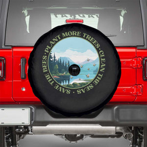 Earth Day Spare Tire Cover Save The Bees Plant More Trees Clean The Seas TS11 Black Print Your Wear