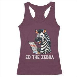 Ed the Zebra Meme Racerback Tank Top Funny Viral Animal Escape Internet Humor Fans TS02 Maroon Print Your Wear