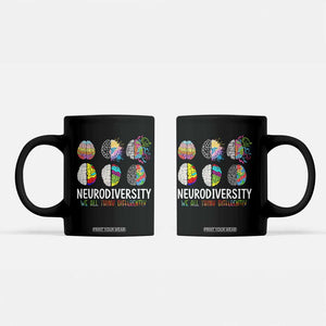 Embrace Neurodiversity Coffee Mug We All Think Differently TS02 Black Print Your Wear