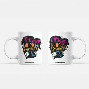 Empowered Women Empower Women Coffee Mug TS02 White Print Your Wear