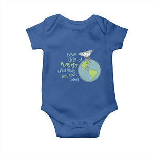 Every Piece Of Plastic Ever Made Still Exists Today Baby Onesie Earth Day TS11 Royal Blue Print Your Wear
